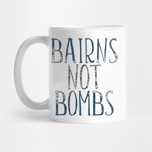 BAIRNS NOT BOMBS, Scottish Independence Saltire Flag Text Slogan Mug